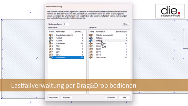 Lastfallverwaltung per Drag&Drop bedienen