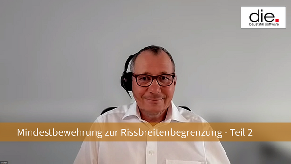 Mindestbewehrung zur Begrenzung der Rissbreite - Teil 2